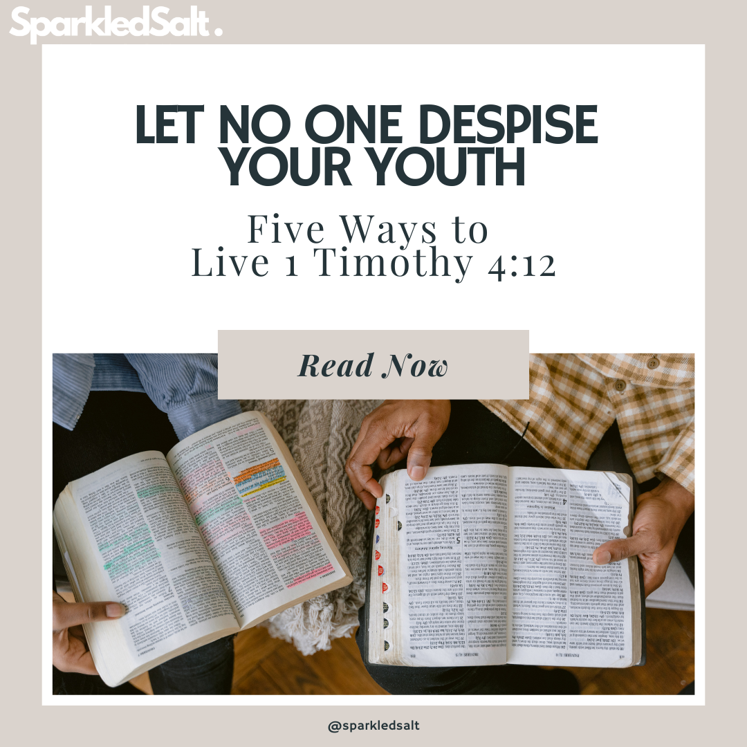 5 Ways to Live Out 1 Timothy 4:12 at Any Age