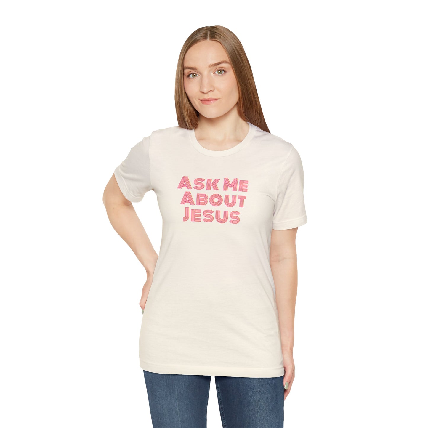 Ask Me About Jesus - Women's Christian T-Shirt - Spread the Word