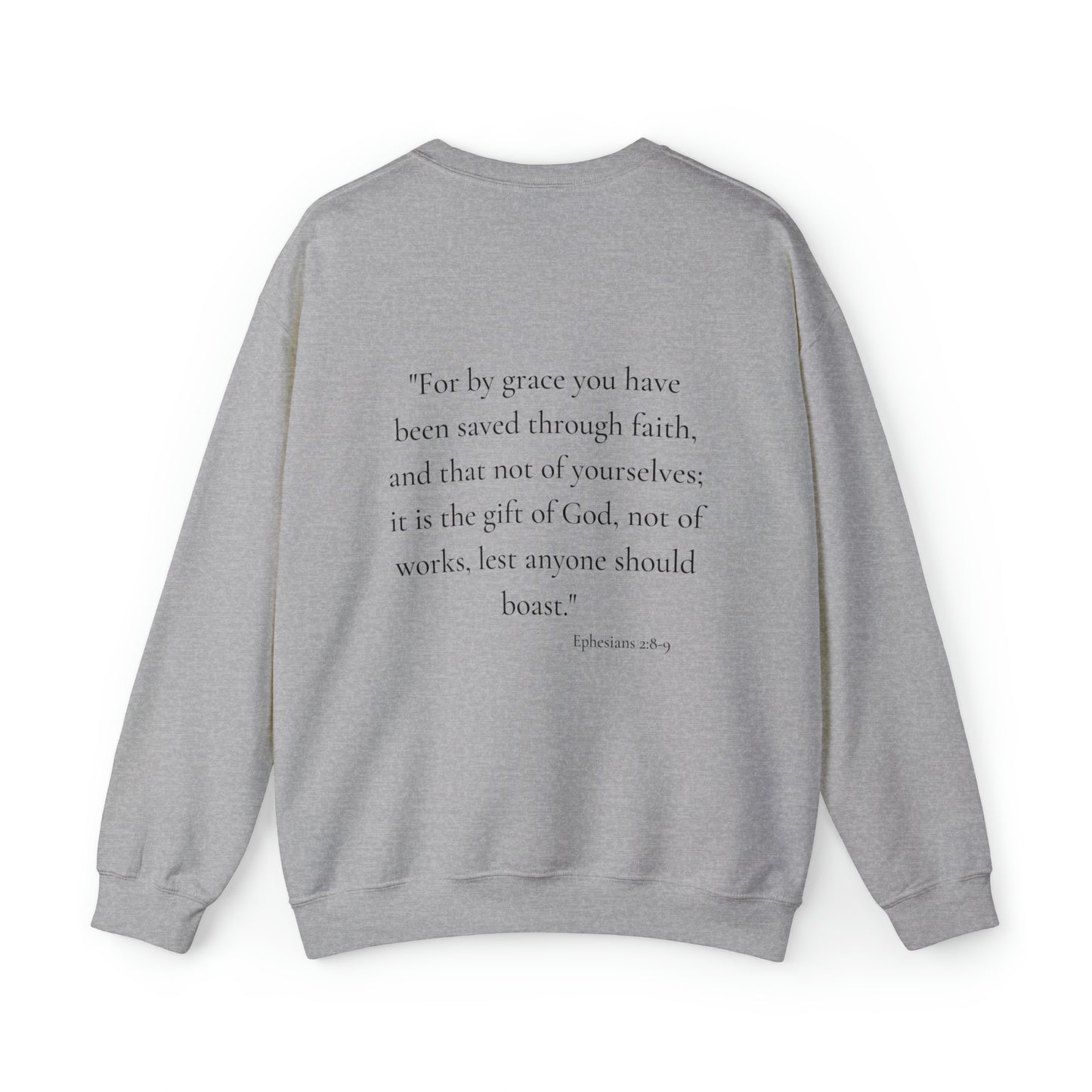 Saved By Grace Through Faith - Christian Sweatshirt for Women and Girls - Gifts for Christian Girl and Women