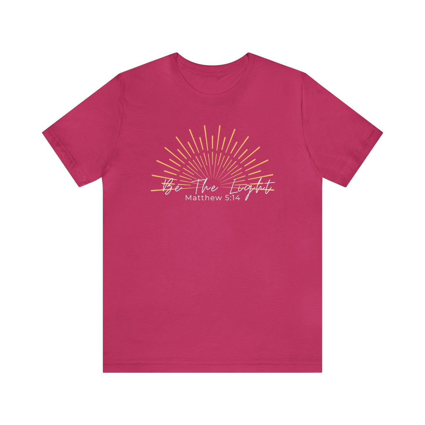 Be The Light - Matthew 5:14 Shirt - Christian T-shirts for Women