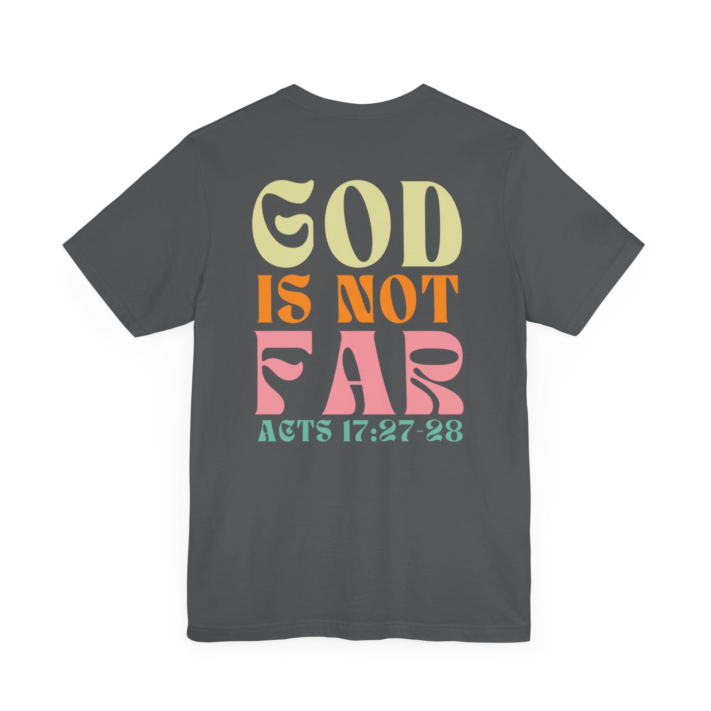 Seek Him - God is Not Far T-shirts - Acts 17:27-28 Cute T-shirts for Christian Girls