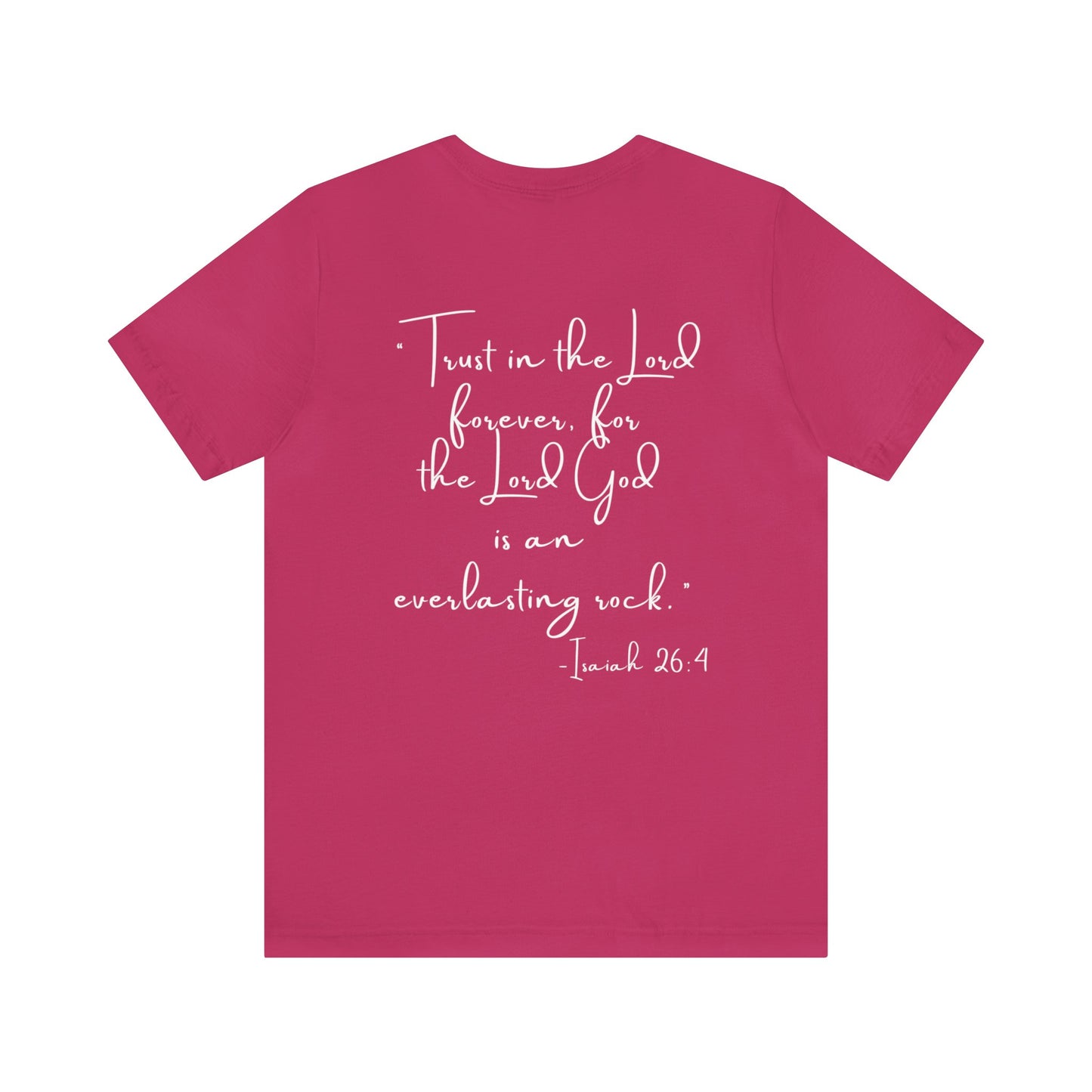 Trust in the Lord - Christian T-shirts for Women Isaiah 24:6