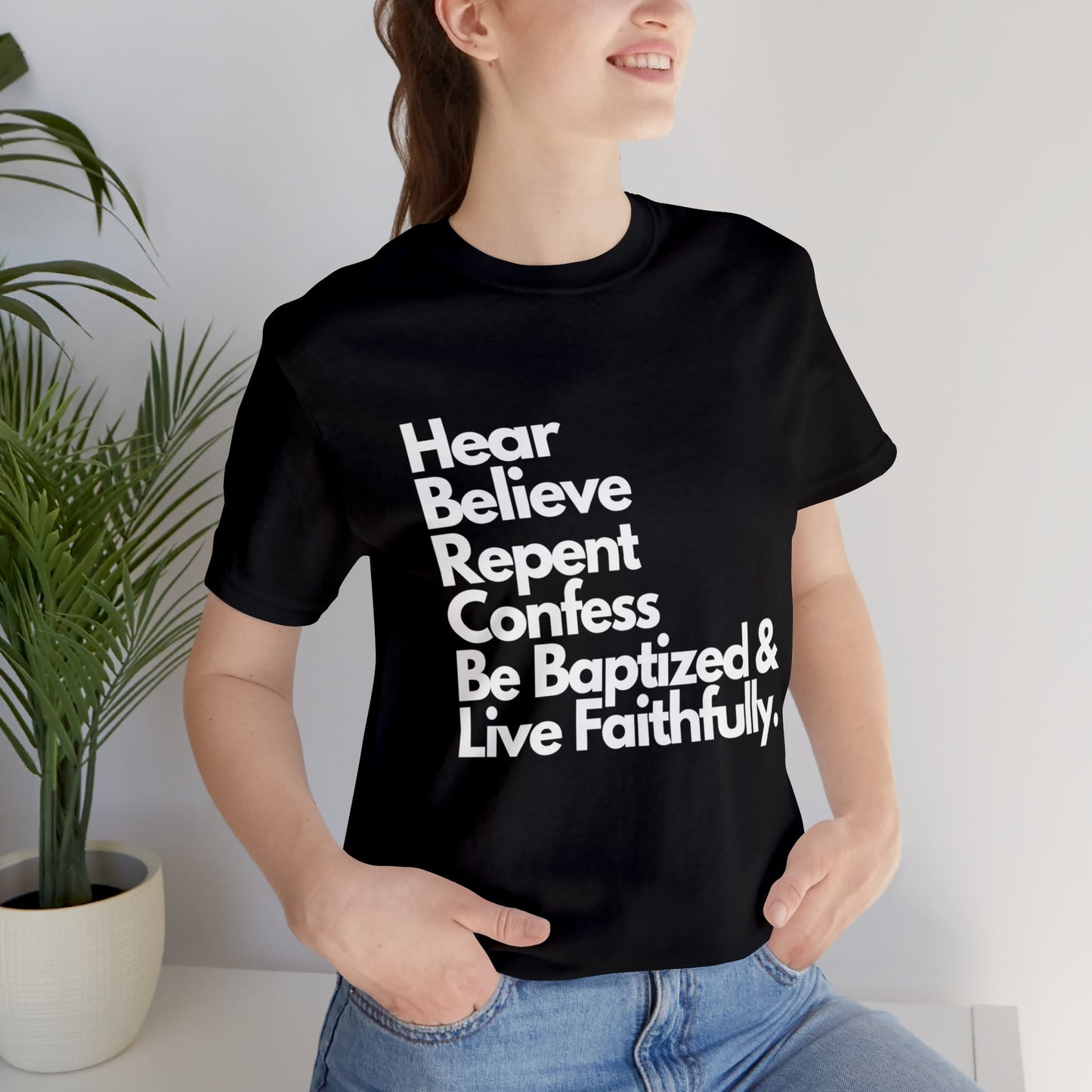 Steps of Salvation Christian T-Shirt for Women - Hear, Believe, Repent, Confess, Be Baptized, Live Faithfully - Transformative Journey of Faith - Inspirational Christian Gospel T-shirt