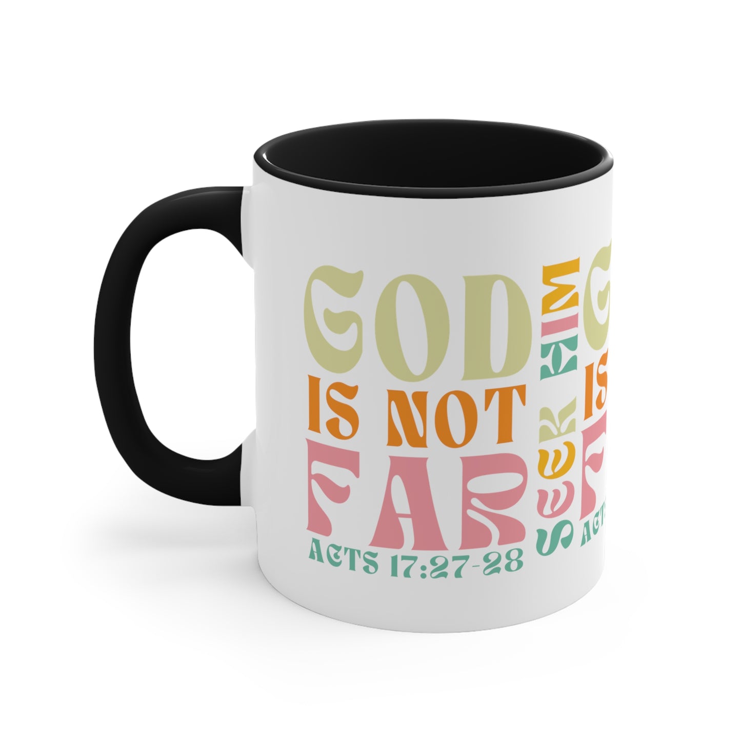 Seek Him - God is Not Far Christian Coffee Mug - Perfect Gifts for Christian Moms Coffee Lovers