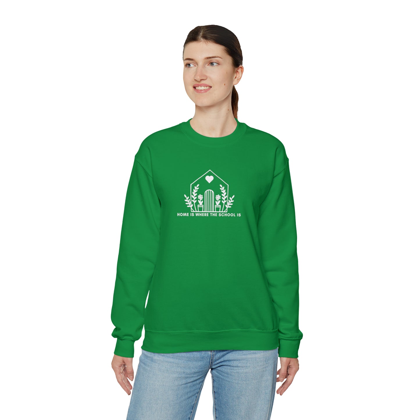 "Home is Where the School Is" Homeschool Mom Sweatshirt