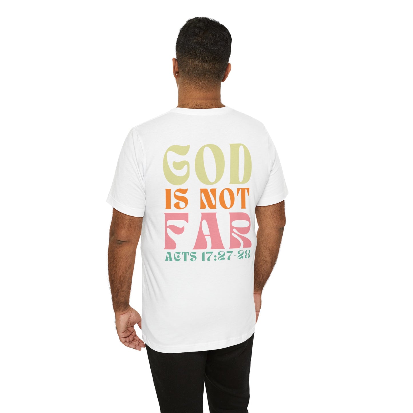 Seek Him - God is Not Far T-shirts - Acts 17:27-28 Cute T-shirts for Christian Girls