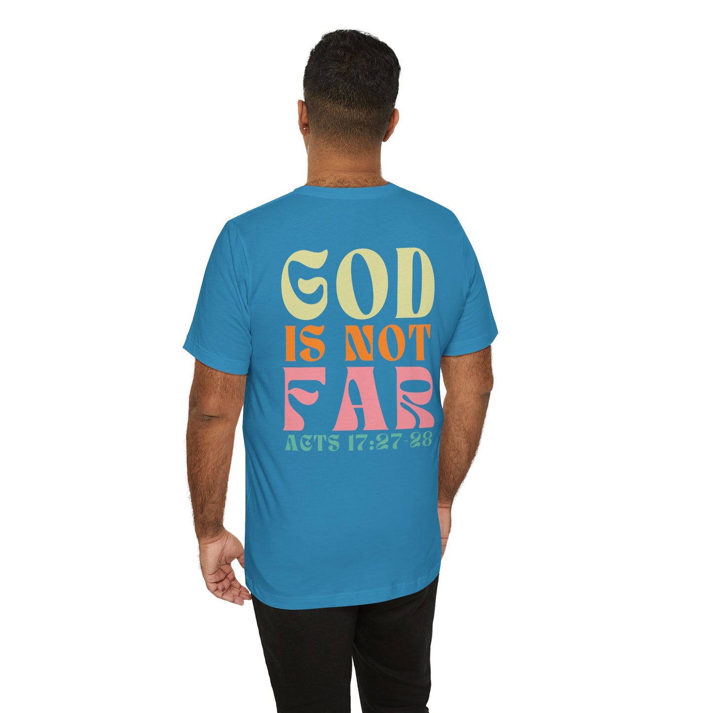 Seek Him - God is Not Far T-shirts - Acts 17:27-28 Cute T-shirts for Christian Girls