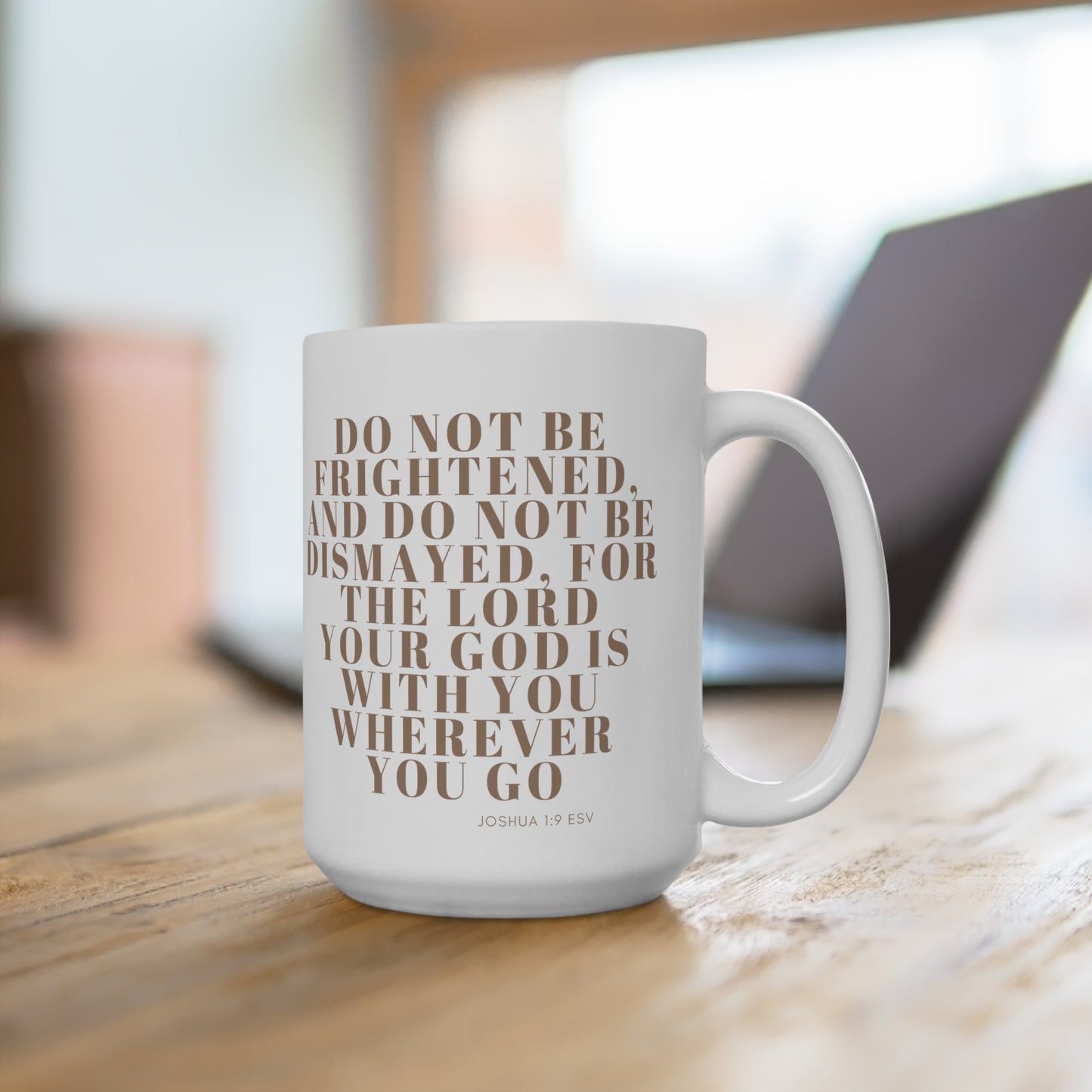 You Are Not Alone - Joshua 1:9 Mug Christian Coffee Tea Mugs - Gifts for Christian Women Moms - Stocking Stuffers 15oz Mug