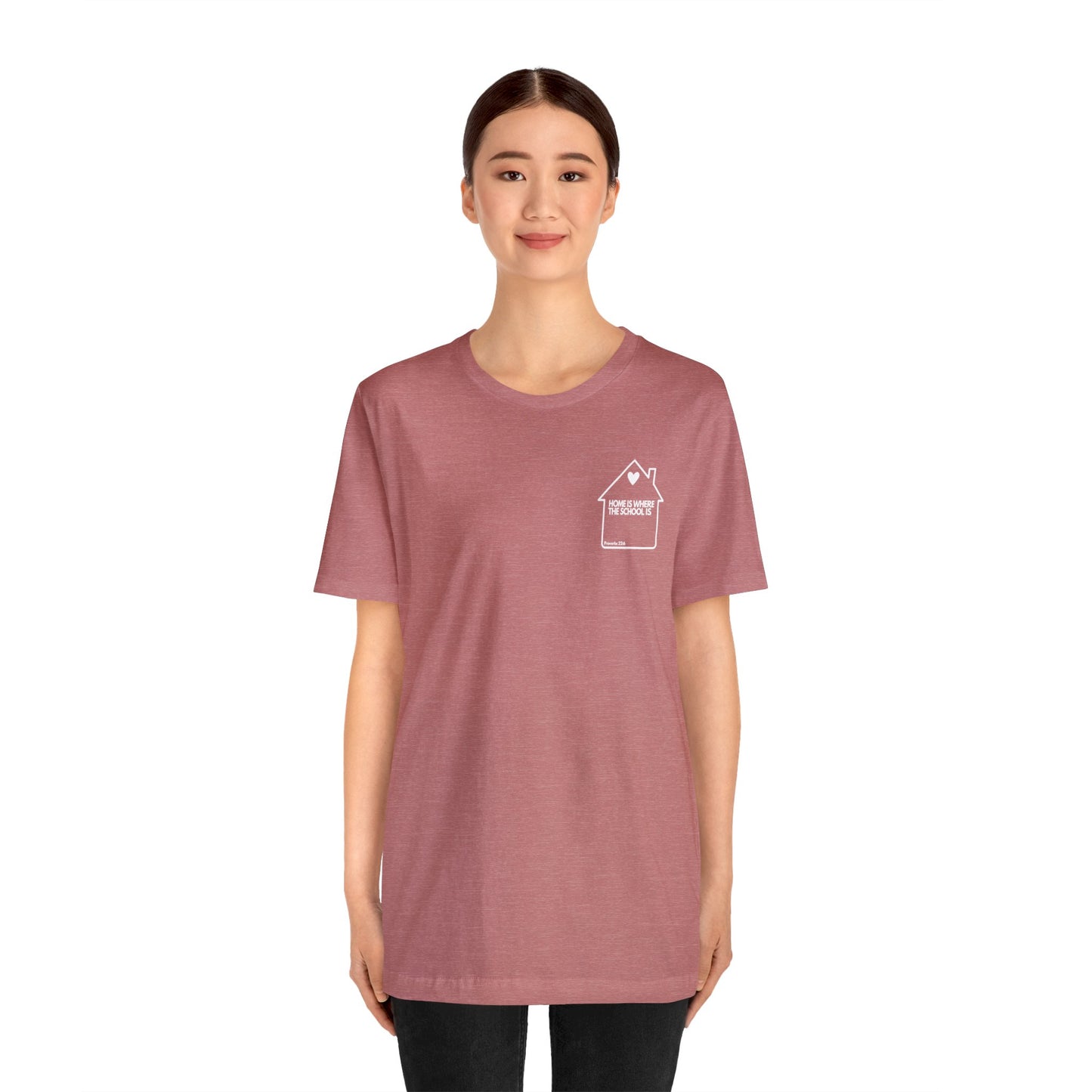 "Home is Where the School is" Christian Homeschool Women's T-Shirt - Gifts for Mom