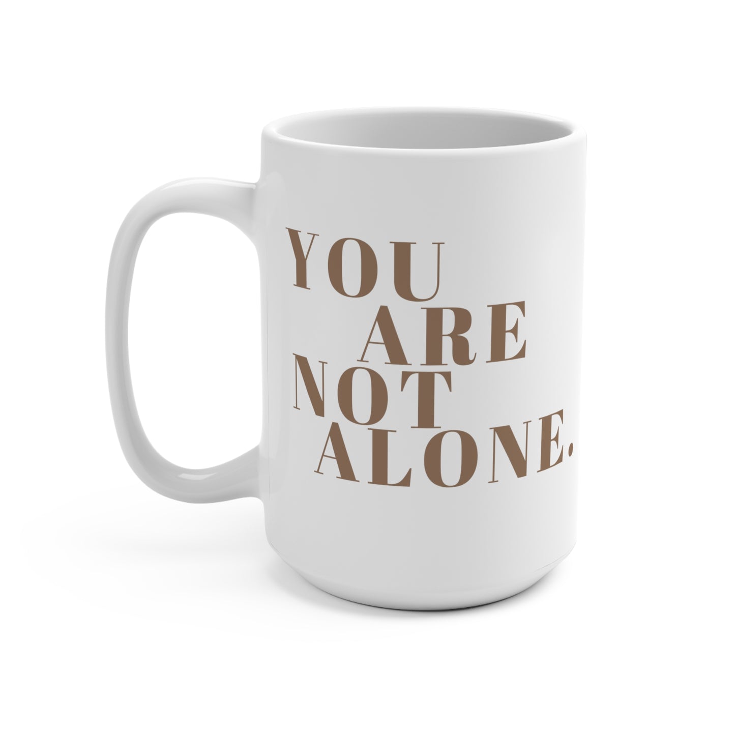 You Are Not Alone - Joshua 1:9 Mug Christian Coffee Tea Mugs - Gifts for Christian Women Moms - Stocking Stuffers 15oz Mug