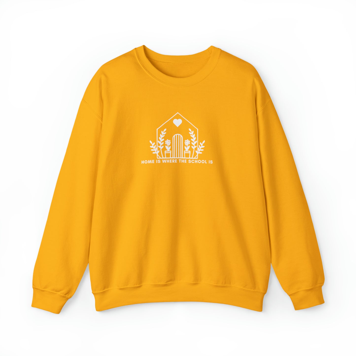 "Home is Where the School Is" Homeschool Mom Sweatshirt