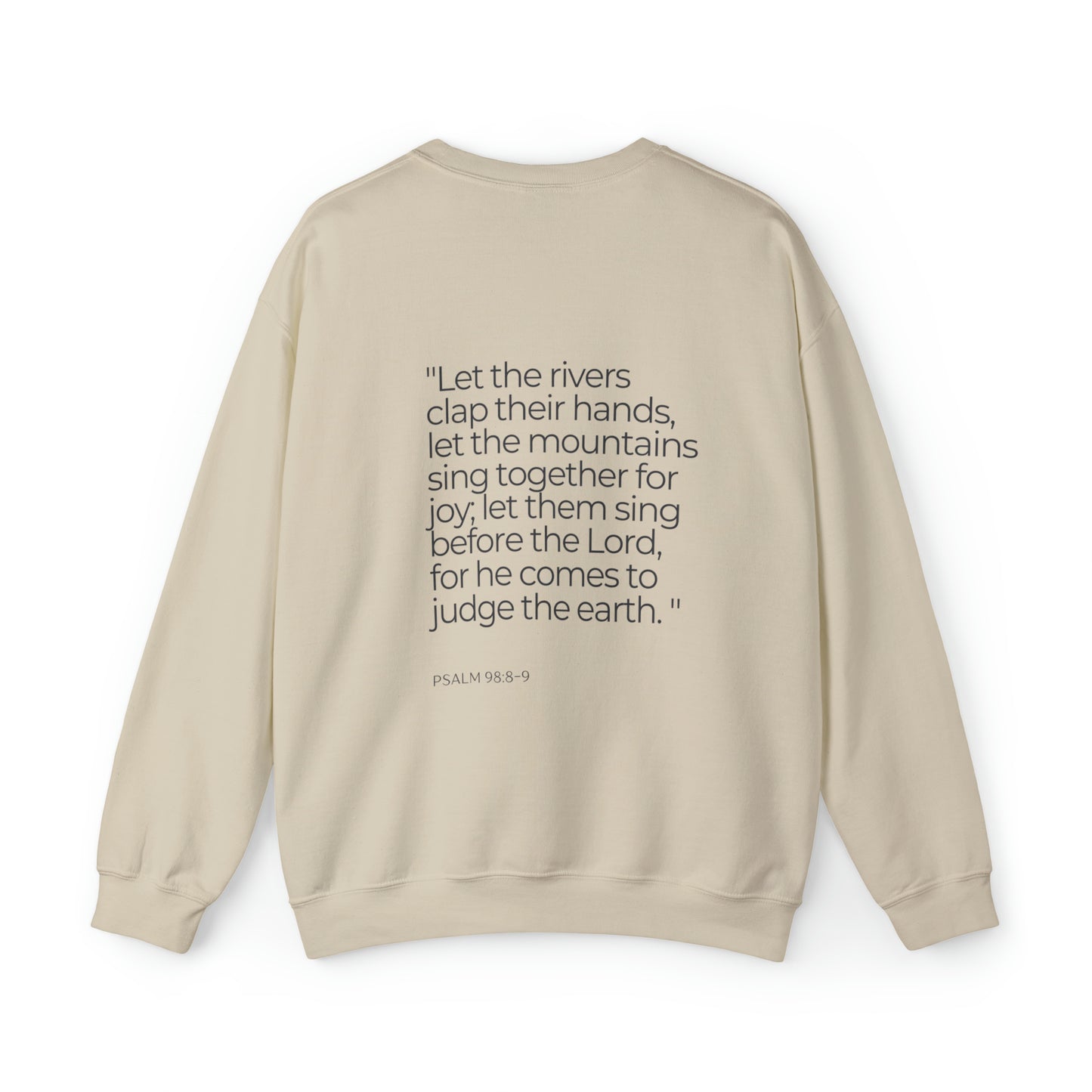 Even The Rocks - Psalm 98:8-9 Men's Christian Sweatshirt - Christian Sweatshirts for Men