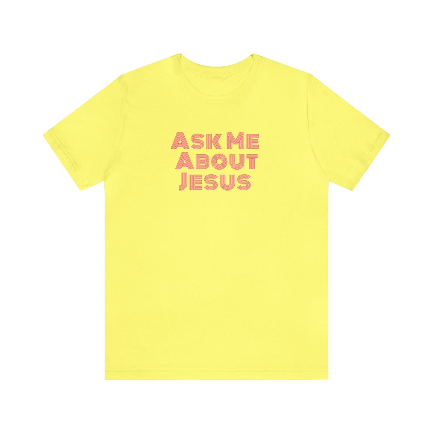 Ask Me About Jesus - Women's Christian T-Shirt - Spread the Word