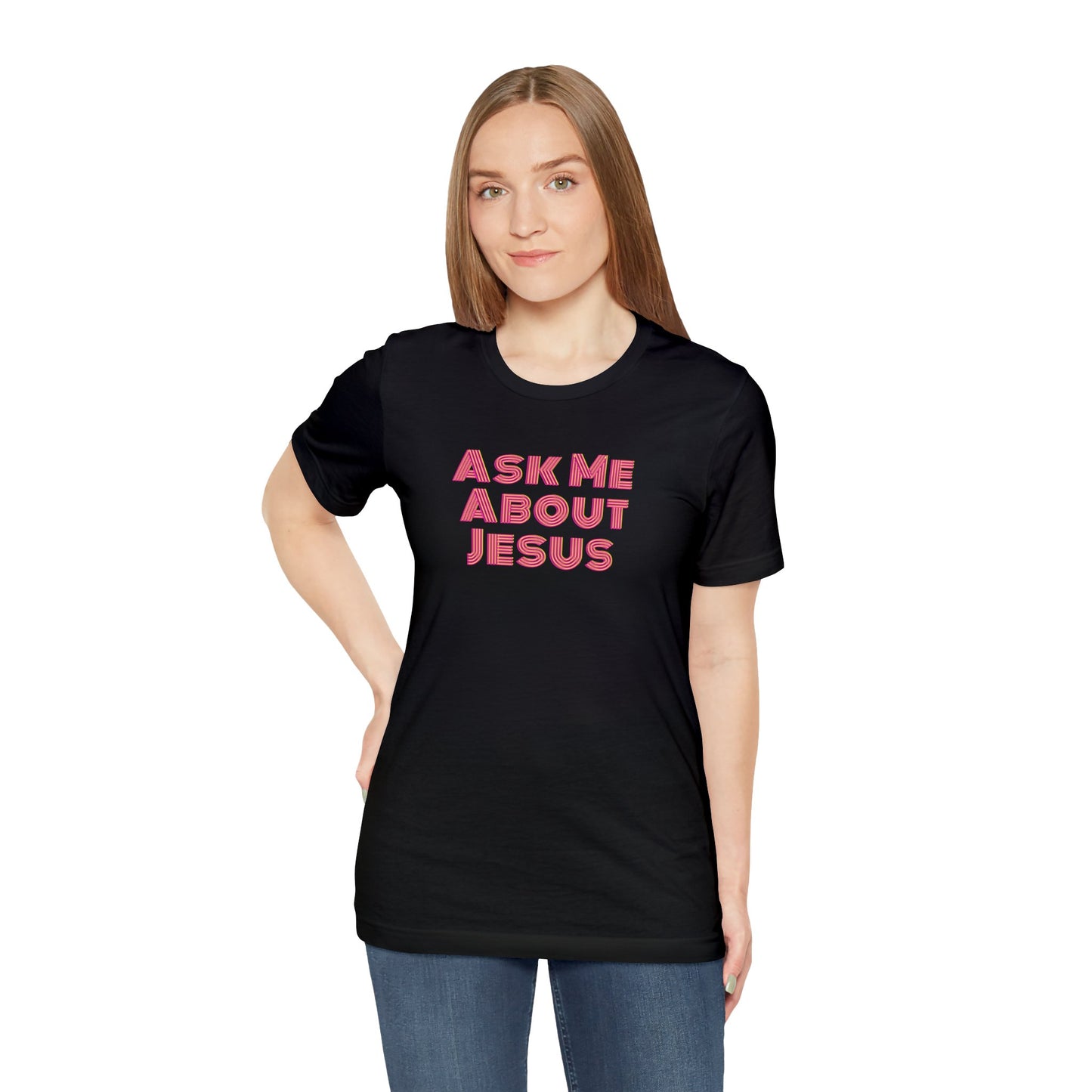 Ask Me About Jesus - Women's Christian T-Shirt - Spread the Word