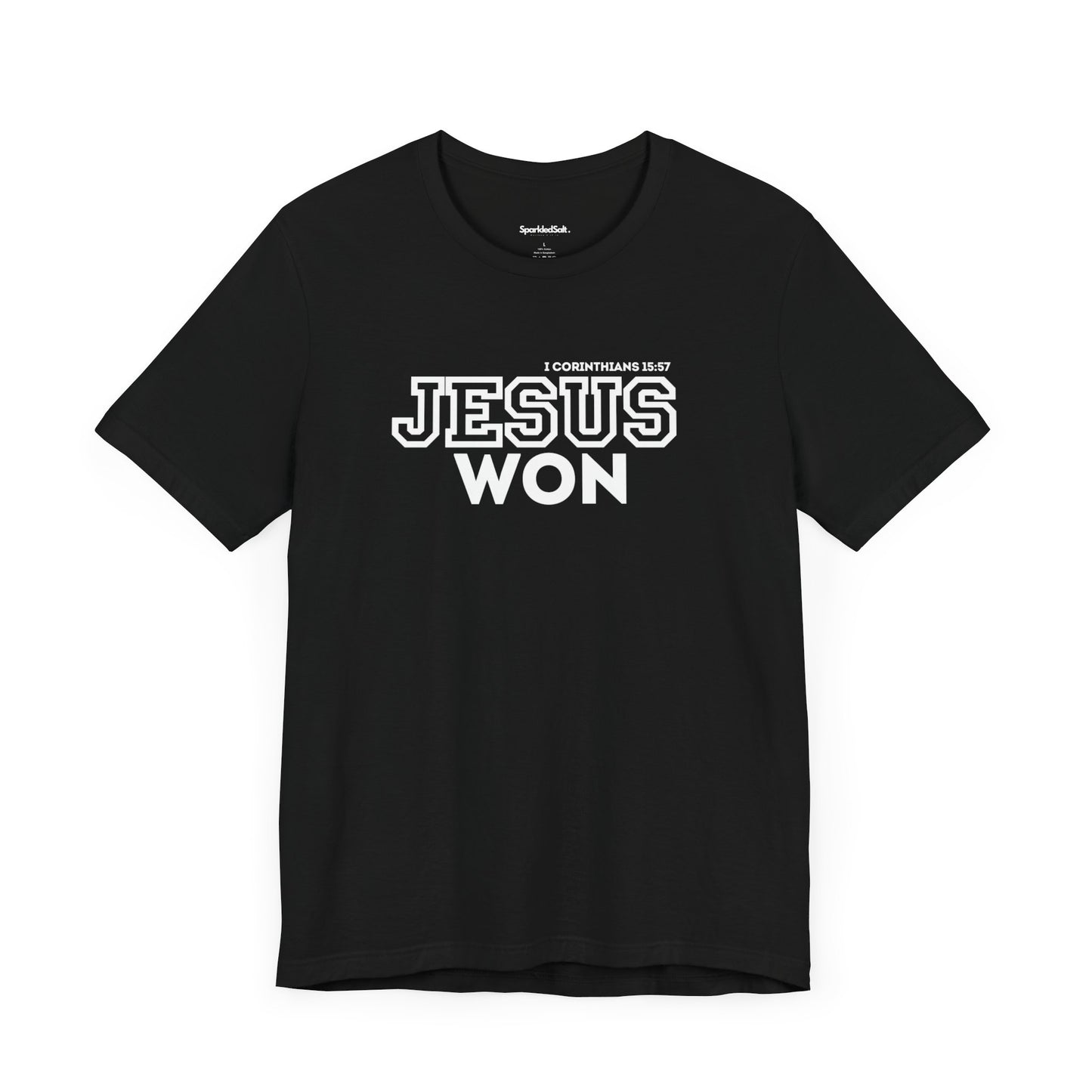 Jesus Won - I Corinthians 15:57 Christian Shirts for Guys