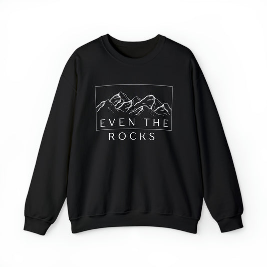 Even the Rocks Praise - Sweatshirt