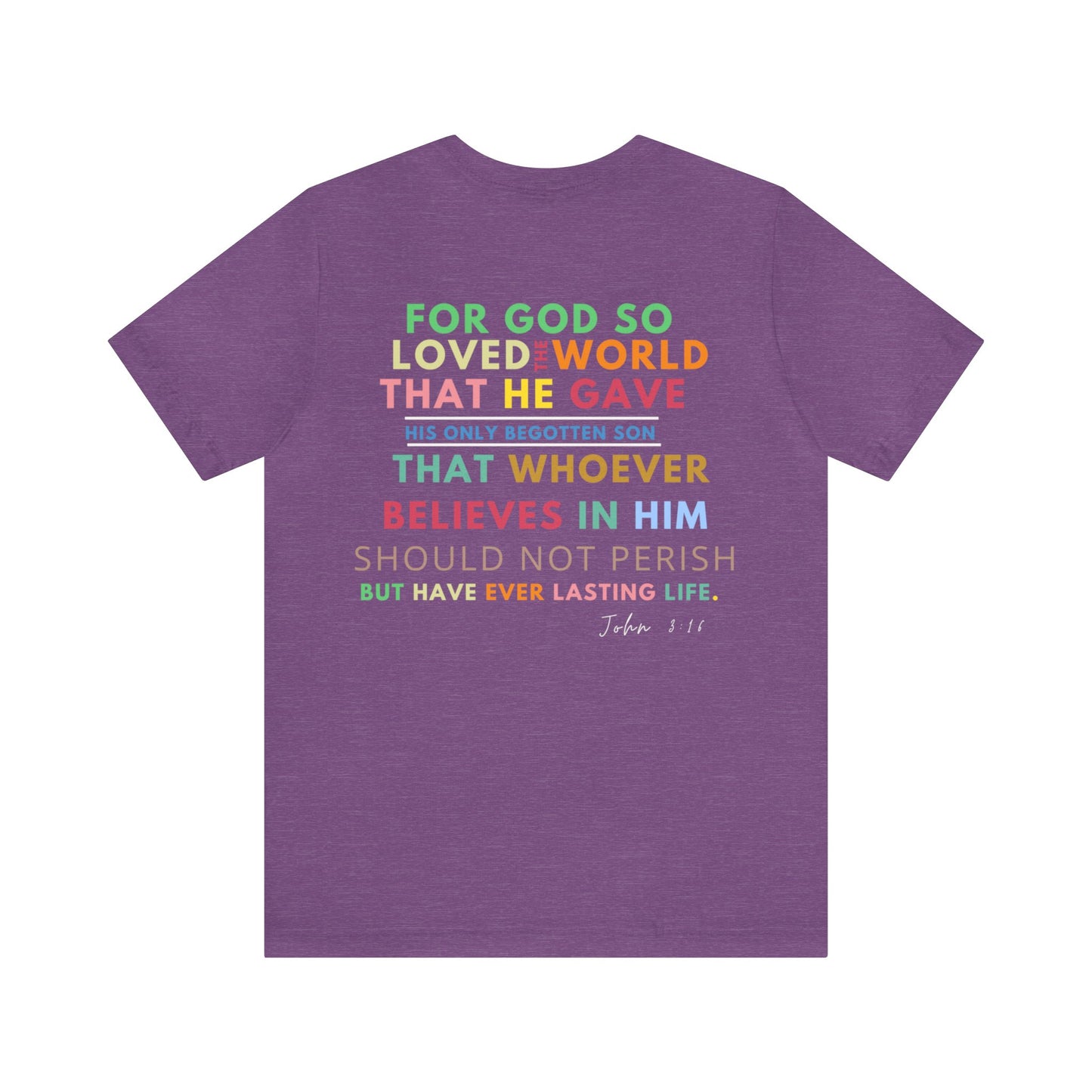 God Loves You - John 3:16 shirt for Women