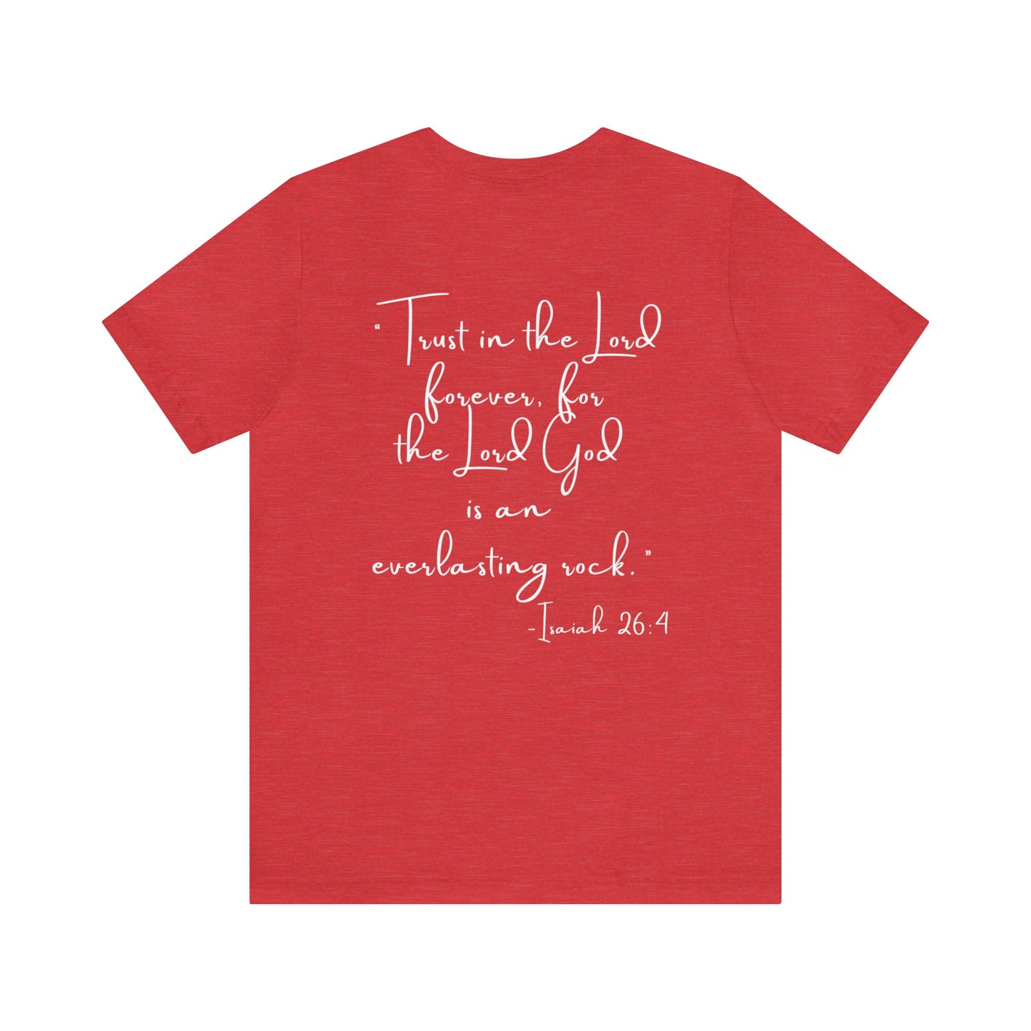 Trust in the Lord - Christian T-shirts for Women Isaiah 24:6