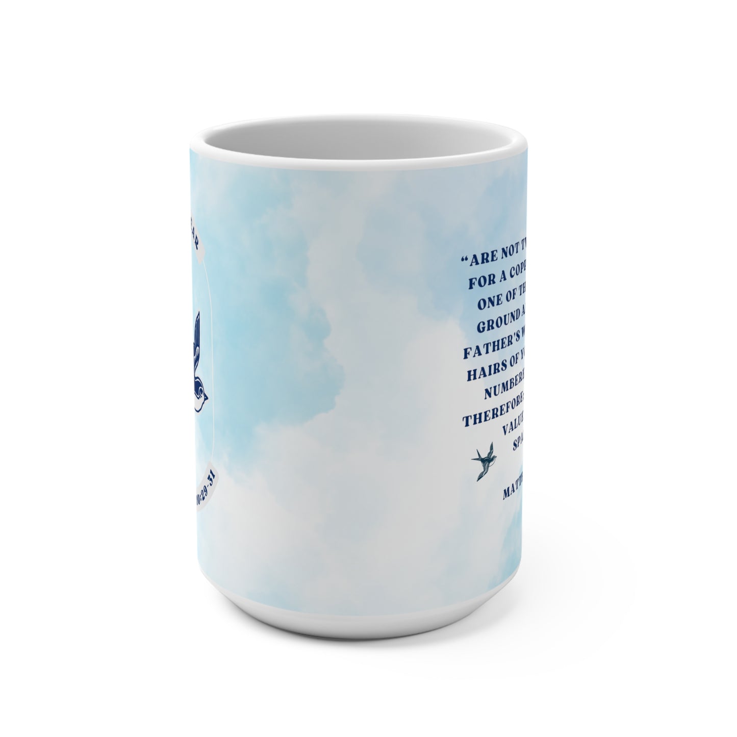 Do Not Fear Christian Coffee Mug - Matthew 10:29-31- Christian Anxiety Fear Worry Gifts - Gets for Christian Mens Coffee Lovers