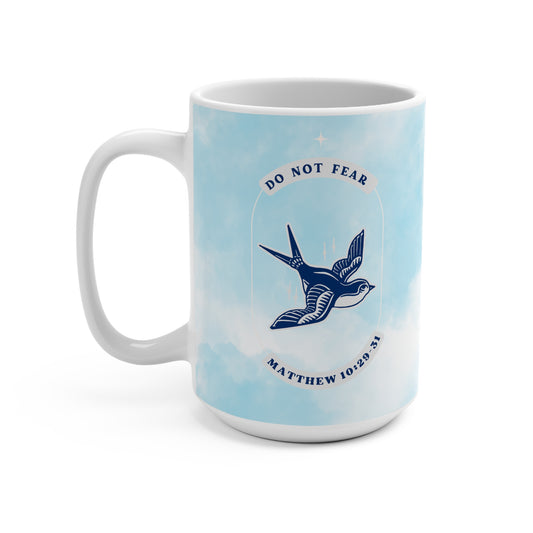 Do Not Fear Christian Coffee Mug - Matthew 10:29-31- Christian Anxiety Fear Worry Gifts - Gets for Christian Mens Coffee Lovers