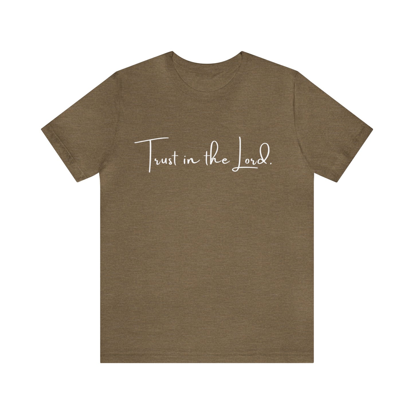 Trust in the Lord - Christian T-shirts for Women Isaiah 24:6