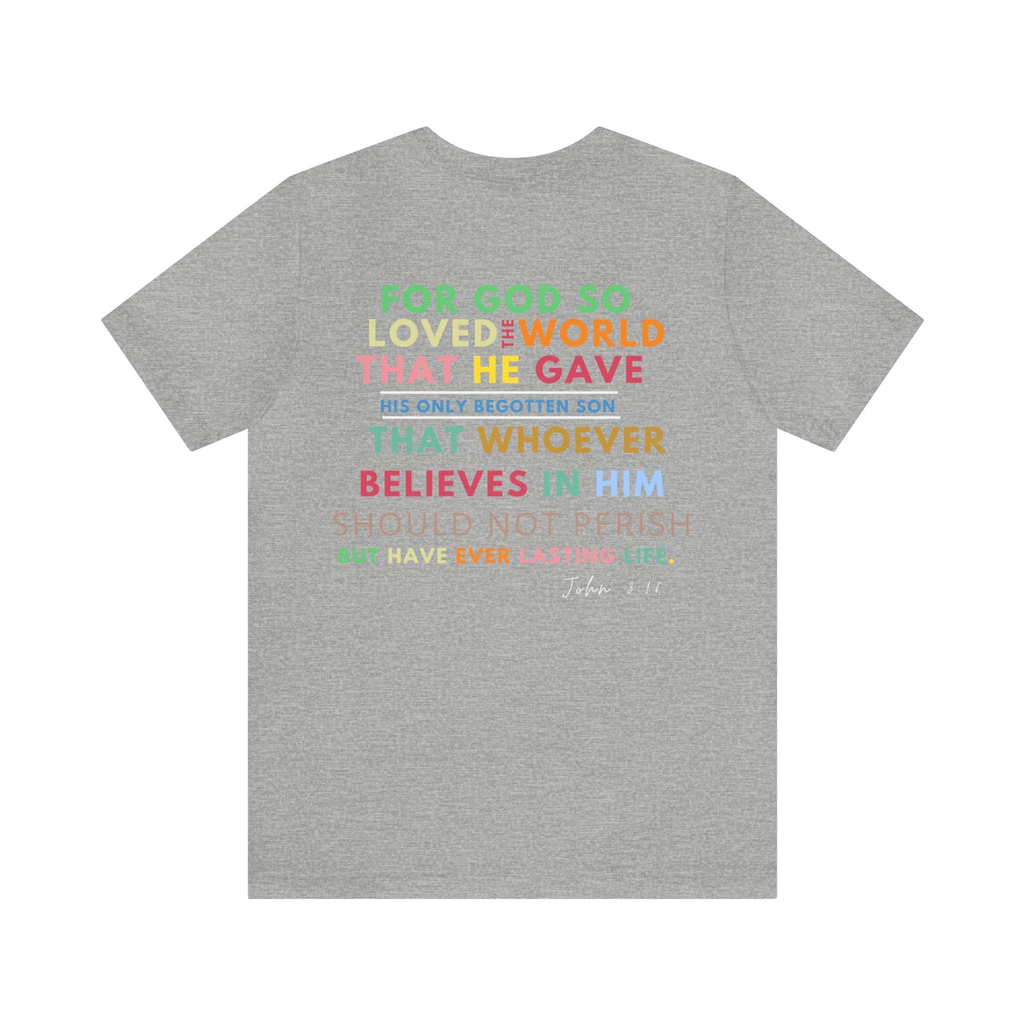 God Loves You - John 3:16 shirt for Women