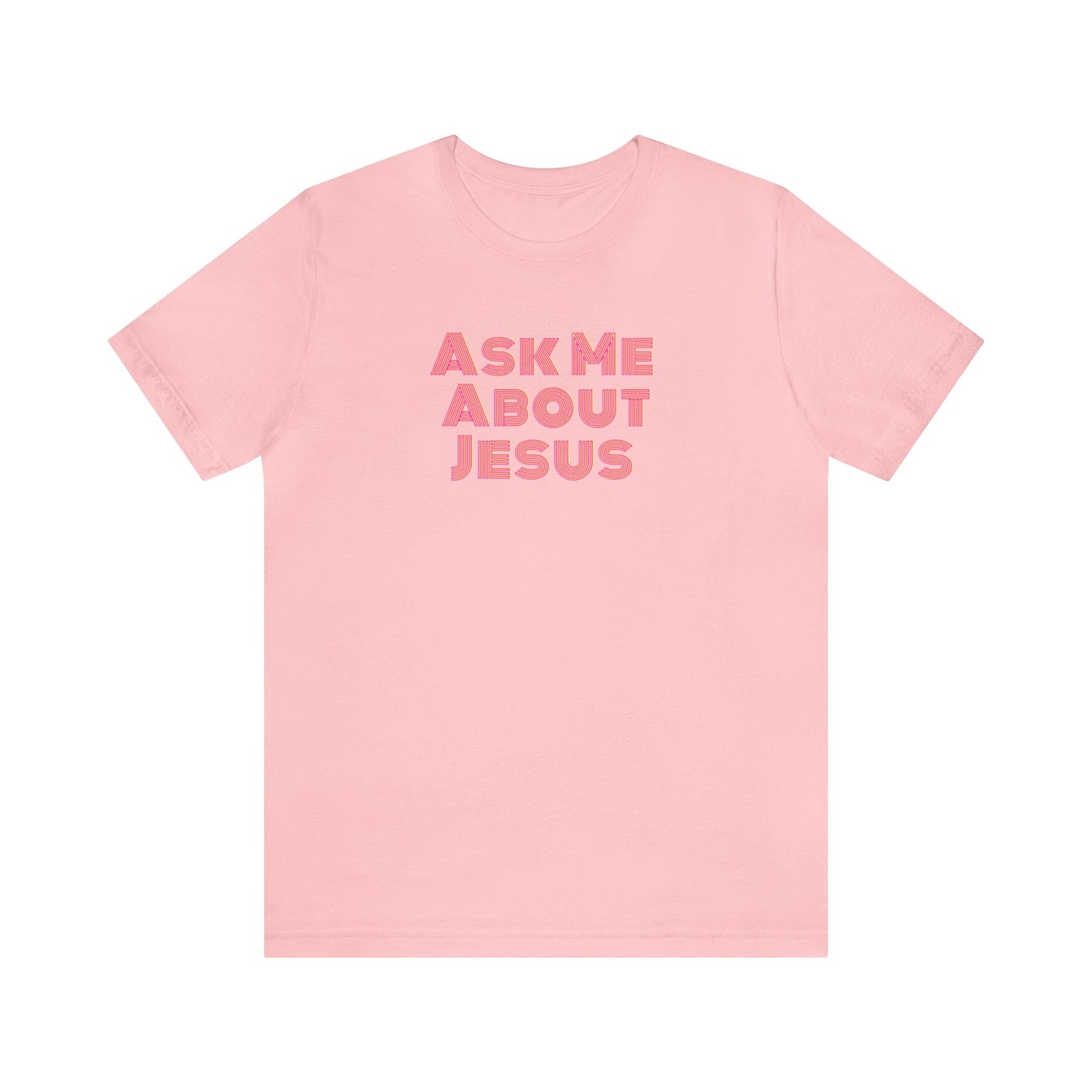 Ask Me About Jesus - Women's Christian T-Shirt - Spread the Word