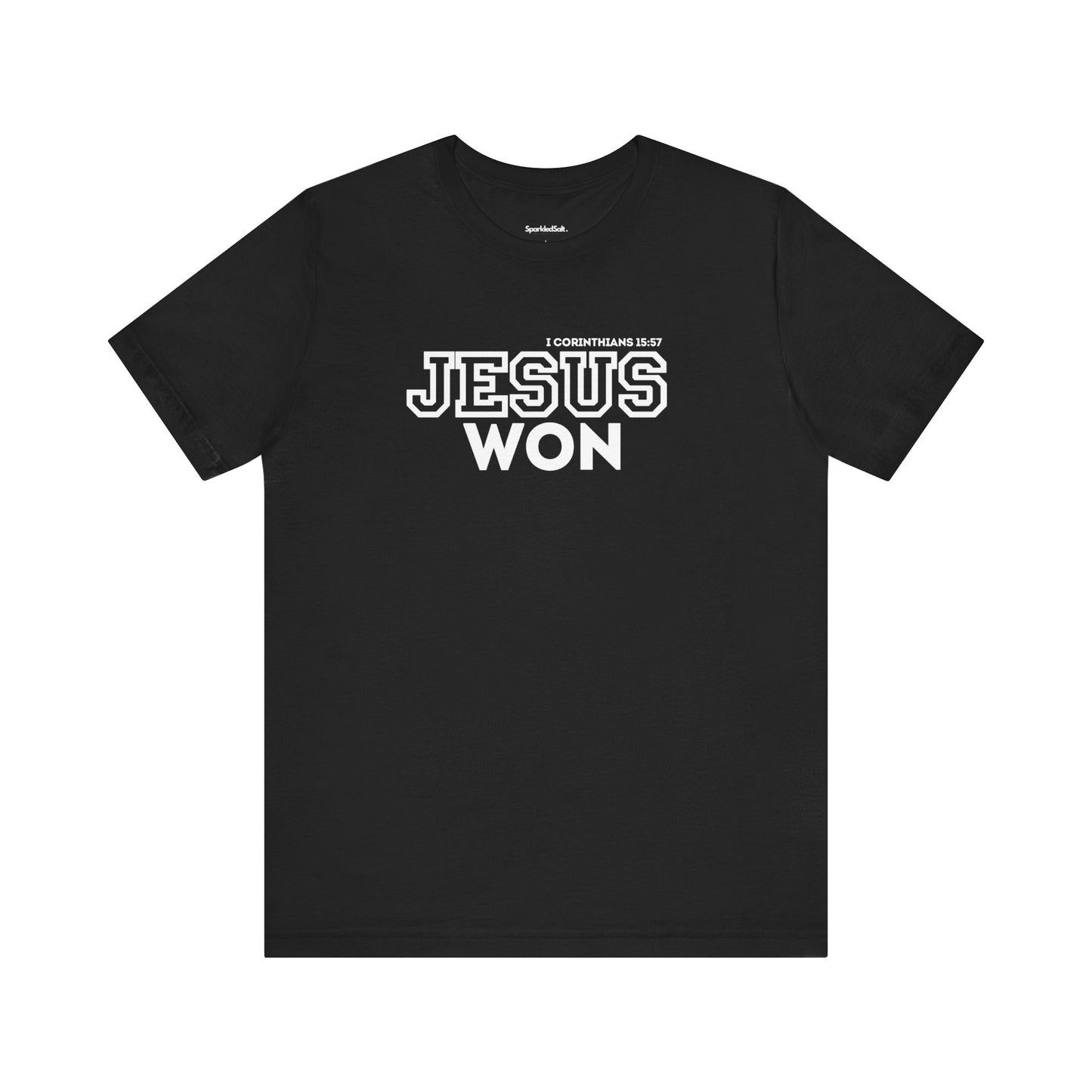 Jesus Won - I Corinthians 15:57 Christian Shirts for Guys