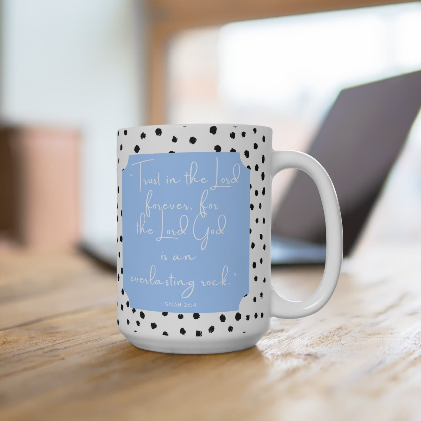 Trust in the Lord - Isaiah 26 Christian Coffee Tea Mugs - Cute Gifts for Christian Women Moms - Stocking Stuffers 15oz Mug Polka Dot and Blue