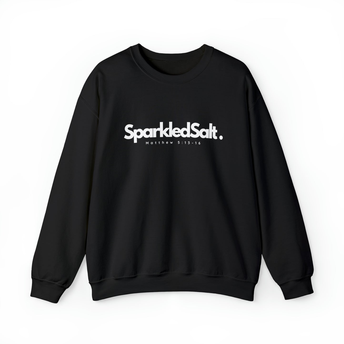 Unisex Sparkled Salt Brand Sweatshirt - Matthew 5:13-16