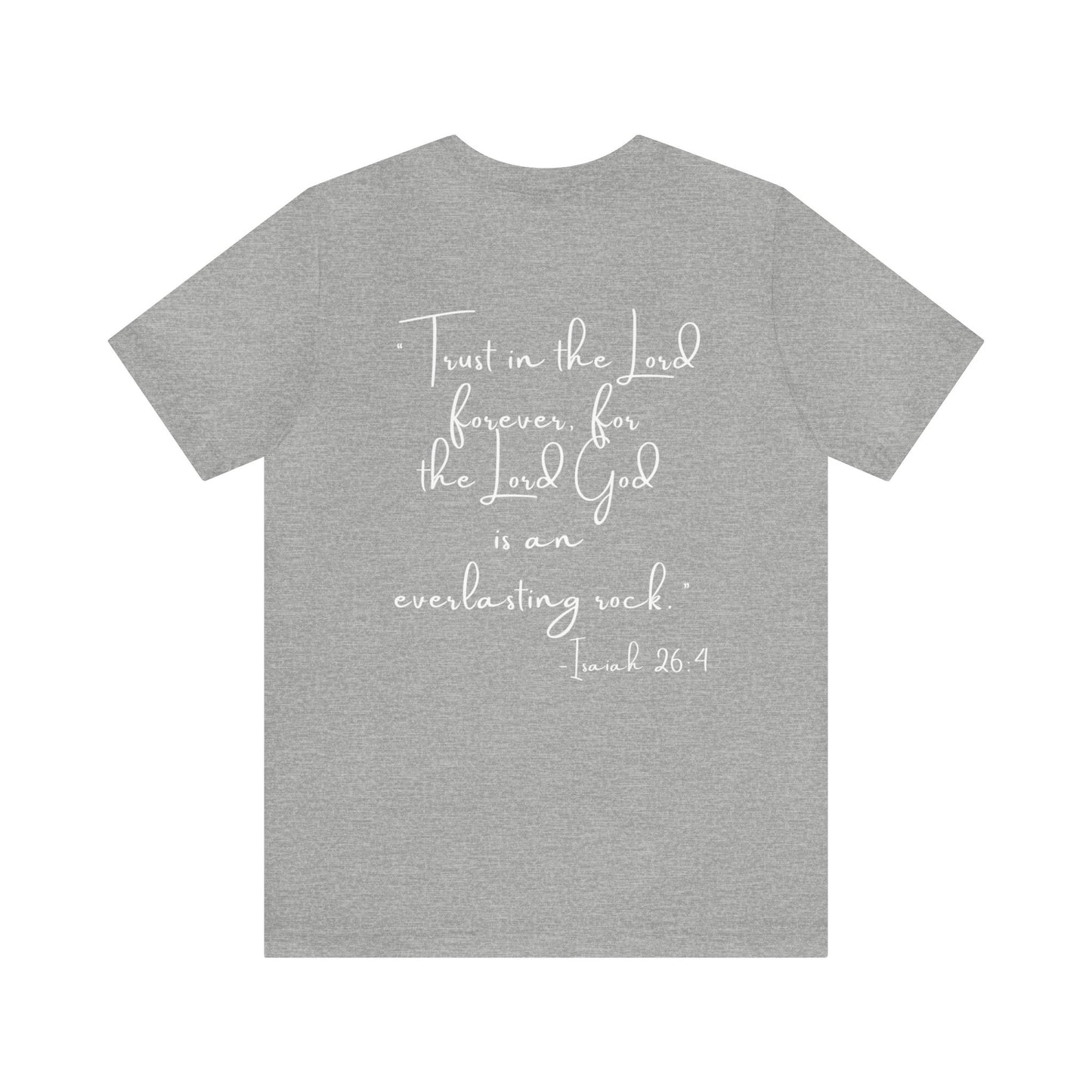 Trust in the Lord - Christian T-shirts for Women Isaiah 24:6