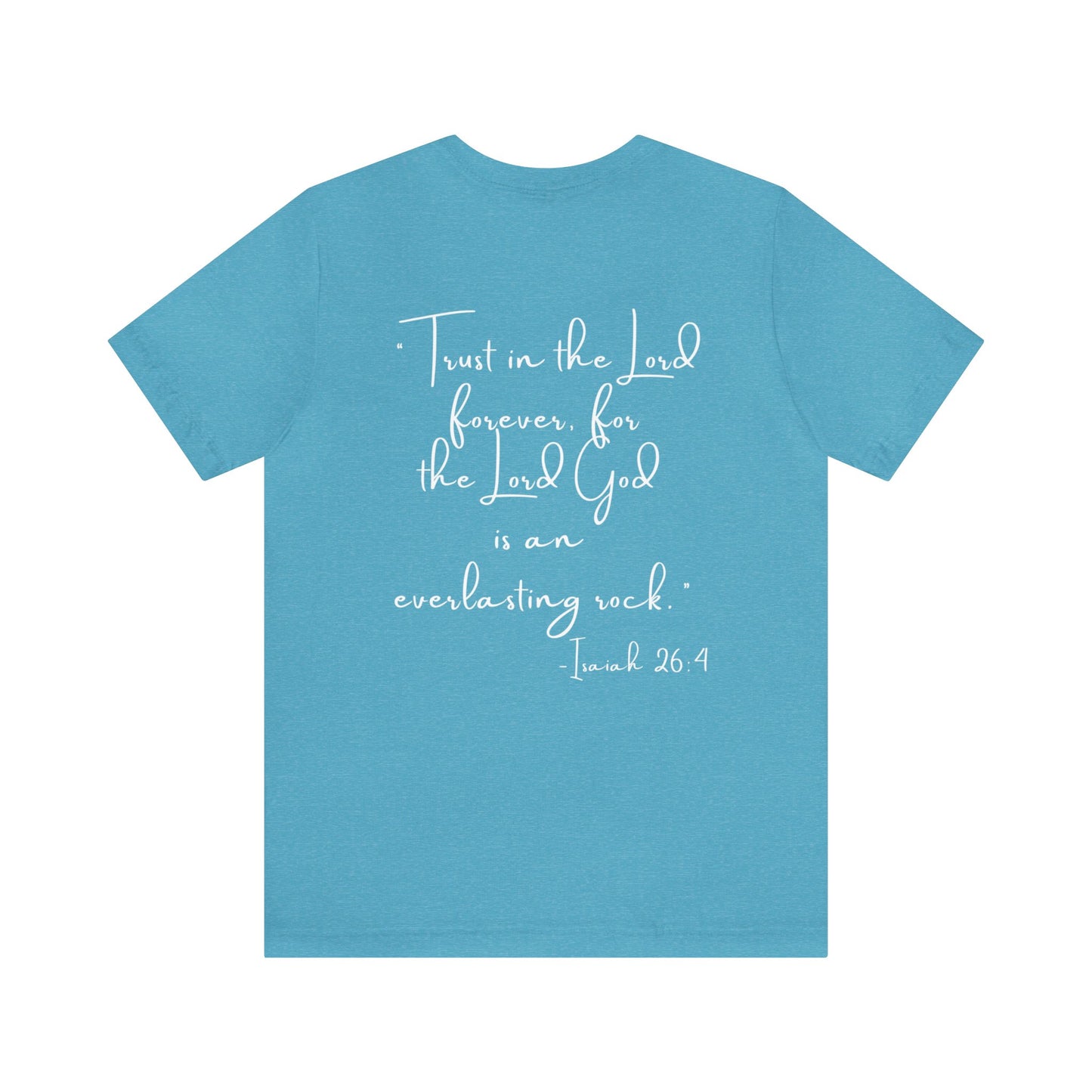 Trust in the Lord - Christian T-shirts for Women Isaiah 24:6