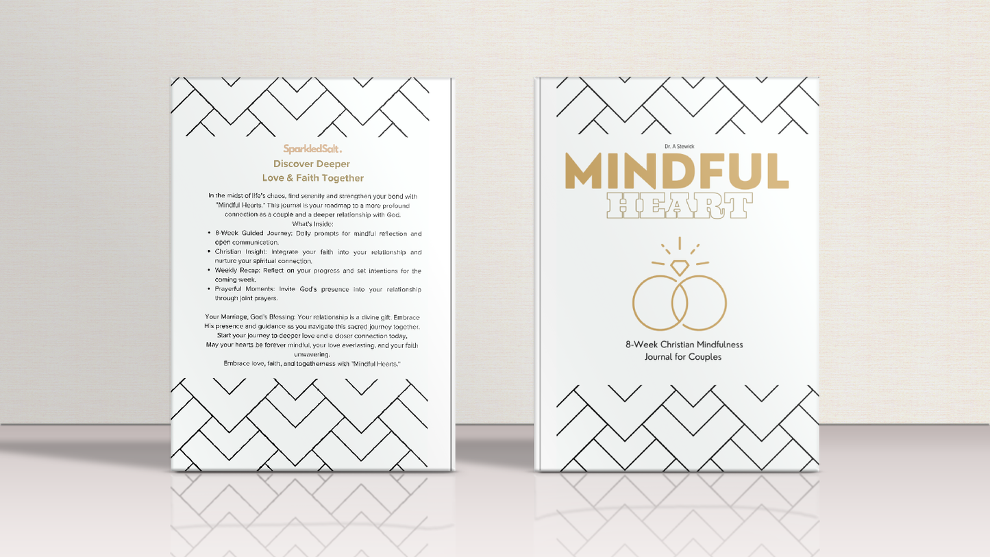 Mindful Hearts: 8-Week Christian Mindfulness Journal for Couples